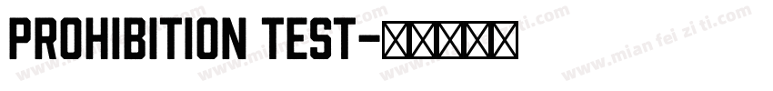Prohibition Test字体转换